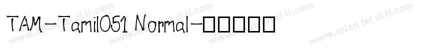 TAM-Tamil051 Normal字体转换